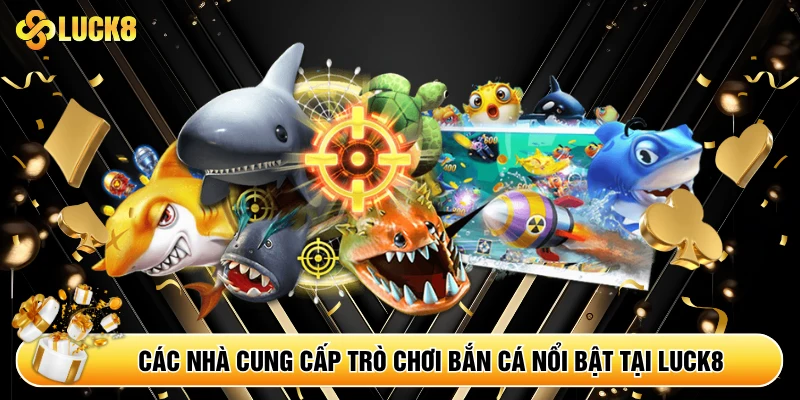 Bắn Cá Luck8 - Khám Phá Đại Dương Bao La Cùng Ngư Thủ - Kamepo
