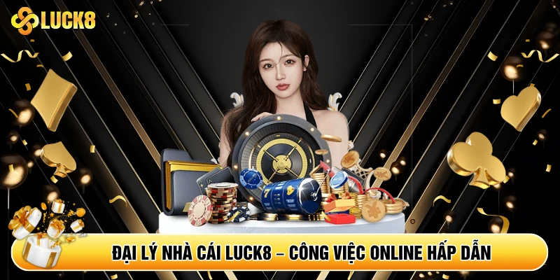 Đại Lý Luck8 - Cơ Hội Kinh Doanh Trực Tuyến Hấp Dẫn - Kamepo