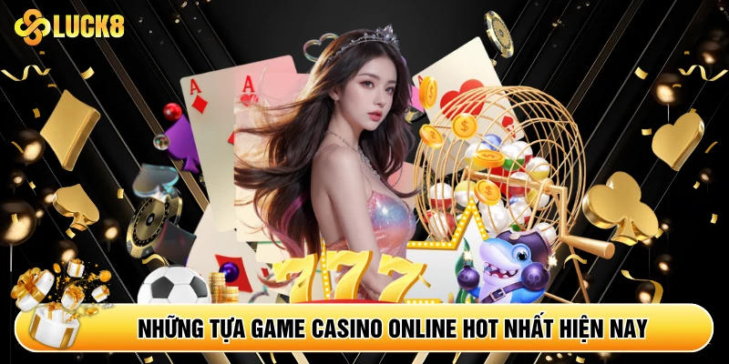 Casino Luck8 - Trải Nghiệm Casino Live Dealer Đỉnh Cao - Kamepo