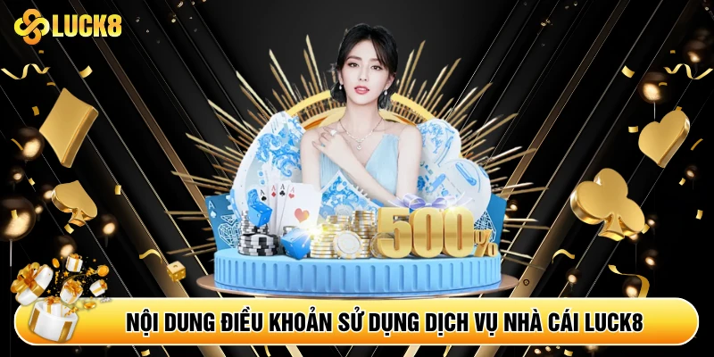 Điều Khoản Dịch Vụ Luck8 - Kamepo
