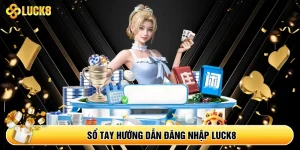 Hướng dẫn - Luck8 - Kamepo