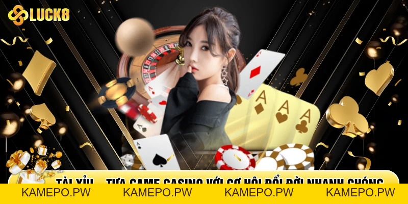 Tài Xỉu - Tựa Game Casino Với Cơ Hội Đổi Đời Nhanh Chóng - Kamepo